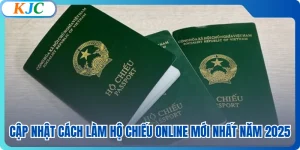 Cập Nhật Cách Làm Hộ Chiếu Online Mới Nhất Năm 2025